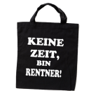 Funnywords Jutebeutel Keine Zeit, bin Rentner!