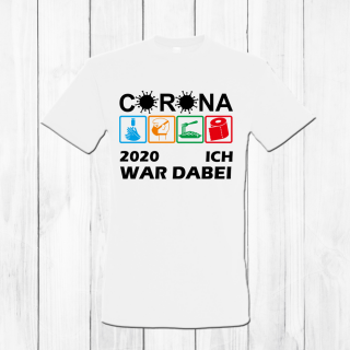 Funnywords Corona Fun T-Shirt - ICH WAR DABEI 2020 #2  S-3XL