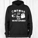 Funnywords ® Corona Fun Hoodie - ICH WAR DABEI 2020...