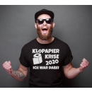 Funnywords Klopapier Krise 2020 - ICH WAR DABEI  T-Shirt...