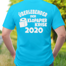 Funnywords Überlebender der Klopapier Krise 2020 - Backprint - T-Shirt XS-5XL