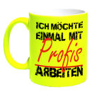 FUNNYWORDS® Rote Streifen Serie Ich möchte einmal mit Profis arbeiten  - Fun - Tasse - Kaffeebecher