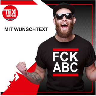 Funnywords&reg; FCK ?!? Wunschtext T-Shirt - Fuc..  ?!?  S-3XL
