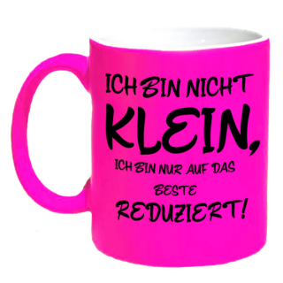 FUNNYWORDS® Ich bin nicht klein, ...lustiger Neon Kaffeebecher