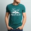 Faith can move Mountains T-Shirt MEN