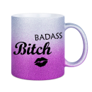 Glitzertasse Badass Bitch Glitzerkaffetasse Glitzer ist...
