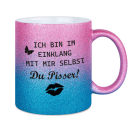 Glitzertasse ich bin im einklang mit mir selbst...