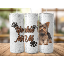 Yorkie , DOG MOM Tumbler Edelstahl Trinkflasche