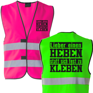 Lieber einen Heben, statt sich fest zu Kleben T-Shirt, 16,90 €