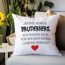Herzbotschaft Dekokissen Kissen mit Aufdruck Keine Sorge...