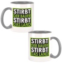 FUNNYWORDS® Stirbt der Bauer - Stirbt das Land Kaffeetasse / Teetasse