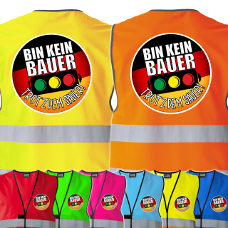 Bin kein Bauer - trotzdem Sauer Neon Warnweste Meinung Ampel M-5XL