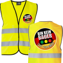 Bin kein Bauer - trotzdem Sauer Neon Warnweste Meinung Ampel M-5XL