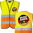 Bin kein Bauer - trotzdem Sauer Neon Warnweste Meinung Ampel M-5XL