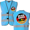 Bin kein Bauer - trotzdem Sauer Neon Warnweste Meinung Ampel M-5XL