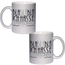 Bla Bla Bla ich Hasse Menschen Kaffeetasse Teetasse Glitzertasse Neontasse 20 Farben