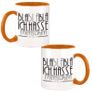 Bla Bla Bla ich Hasse Menschen Kaffeetasse Teetasse...