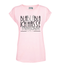 Bla Bla Bla ich Hasse Menschen - Steine sind Ok Frauen T-Shirt Extended Shoulder