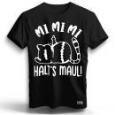 Mi Mi Mi - Halt´s Maul  Cat Edition Unisex  Premium...