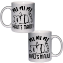 Mi Mi Mi - Halt´s Maul Cat Edition Kaffeetasse...