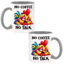 No Coffee - No Talk  Crazy Huhn Kaffeetasse Teetasse...