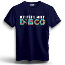 Ich fühl mich Disco Unisex Shirt S-5XL