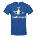 Ich bin ein Flattervogel Fun Spass Unisex Shirt S-5XL