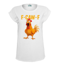 F-CAW-F Chicken Huhn  Women Exended Shoulder T-Shirt