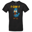 F-CAW-F BLUE Chicken Funny Shirt Unisex Premium T-Shirt...