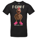 F-caw-F - Was soll das! Chicken Pink Shoes Funny Shirt...