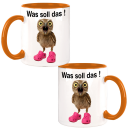 was soll das ! Statement Tasse Eule mit Neonpinken Schuhen Design Büro Kaffee Teetasse