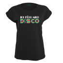 Ich fühl mich Disco Women Extended Shoulder T-Shirt