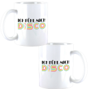 Ich fühl mich Disco Design Büro Kaffee Teetasse