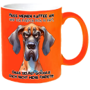 FUNNYWORDS® Fass meinen kaffee an ....  SONDERFARBEN Kaffeebecher Neon