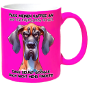 FUNNYWORDS® Fass meinen kaffee an ....  SONDERFARBEN Kaffeebecher Neon