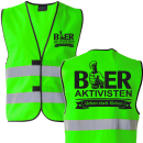 Bieraktivisten - Heben statt Kleben, Bier Aktivisten Sicherheitsweste JGA Karneval Männertag