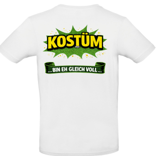 Kostüm - Bin eh gleich Voll  JGA Kaneval Kostüm Fasching Weiss-XL
