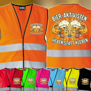 Bieraktivisten - Heben statt Kleben, Eskalations Warnweste TREND Karneval JGA