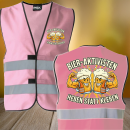 Bieraktivisten - Heben statt Kleben, Eskalations Warnweste TREND Karneval JGA